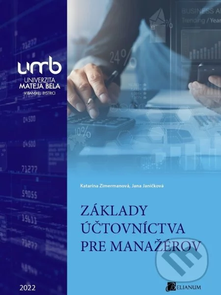 Detailné zobrazenie záznamu: Základy účtovníctva pre manažérov Základy účtovníctva pre manažérov