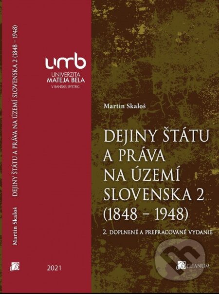 Dejiny štátu a práva na území Slovenska 2 (1848-1948)