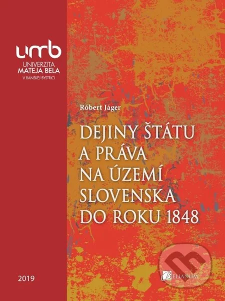 Dejiny štátu a práva na území Slovenska do roku 1848