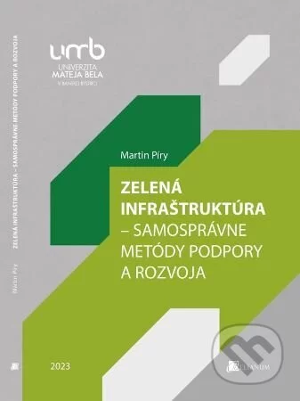 Zelená infraštruktúra - samosprávne metódy podpory a rozvoja