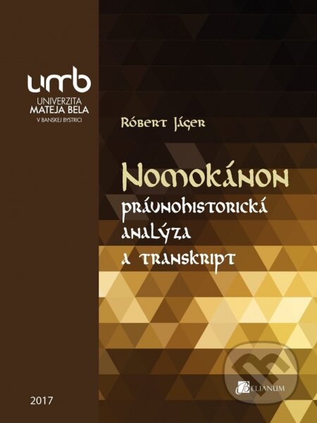 Nomokánon - právnohistorická analýza a transkript