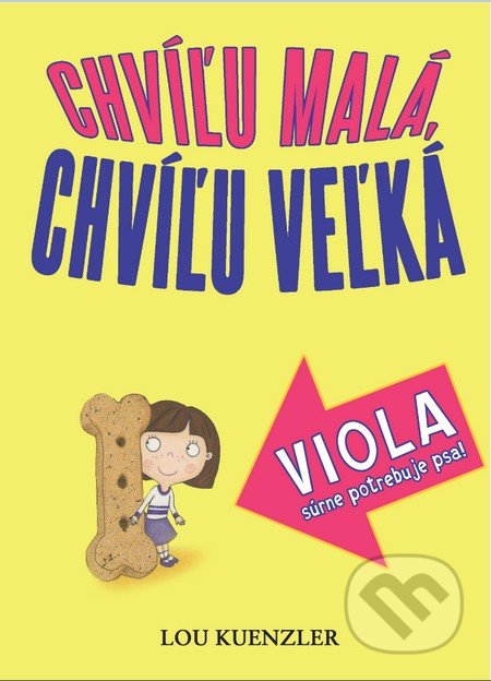 Chvíľu malá, chvíľu veľká