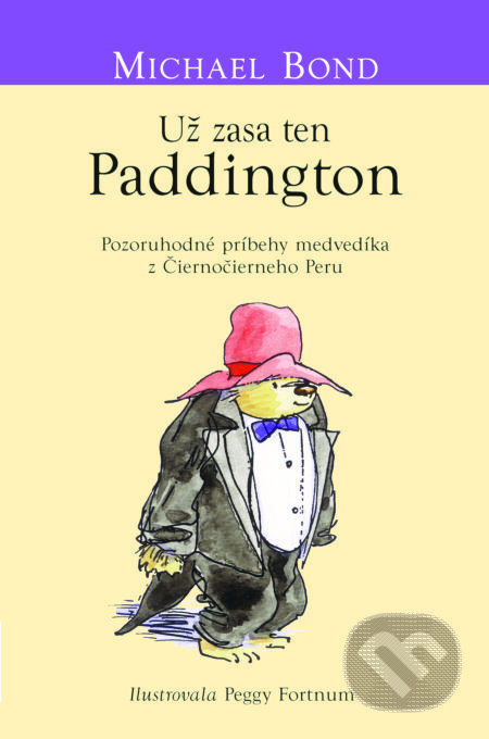 Už zasa ten Paddington!