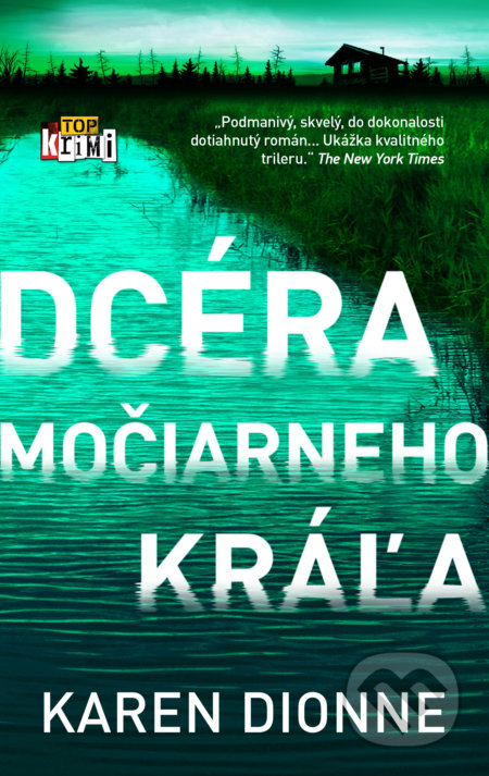 Dcéra močiarneho kráľa