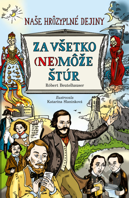 Za všetko(ne)môže Štúr