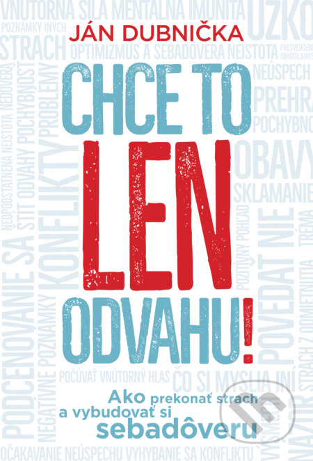 Chce to len odvahu!