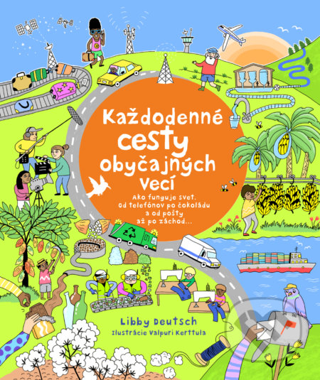 Každodenné cesty obyčajných vecí