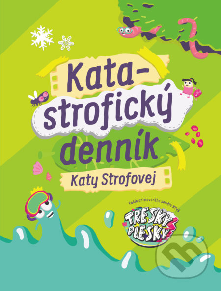 Kata-strofický denník Katy Strofovej