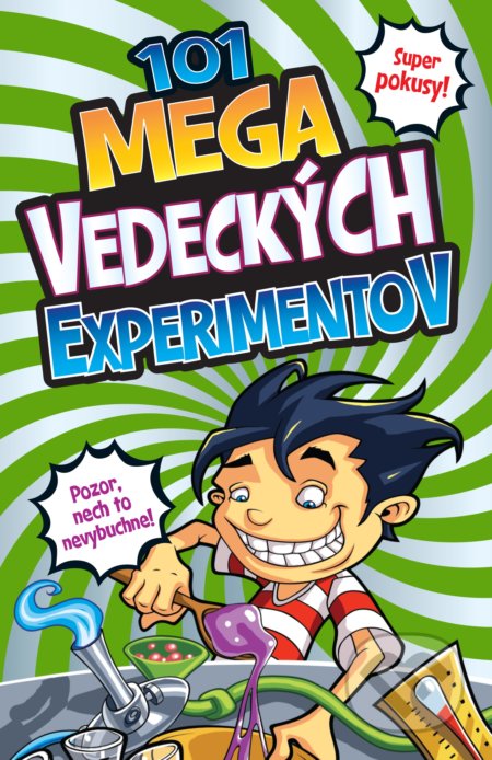 101 Mega vedeckých experimentov