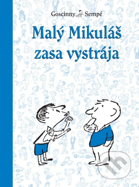 Malý Mikuláš zasa vystrája