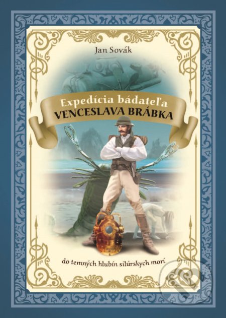 Expedícia bádateľa Venceslava Brábka