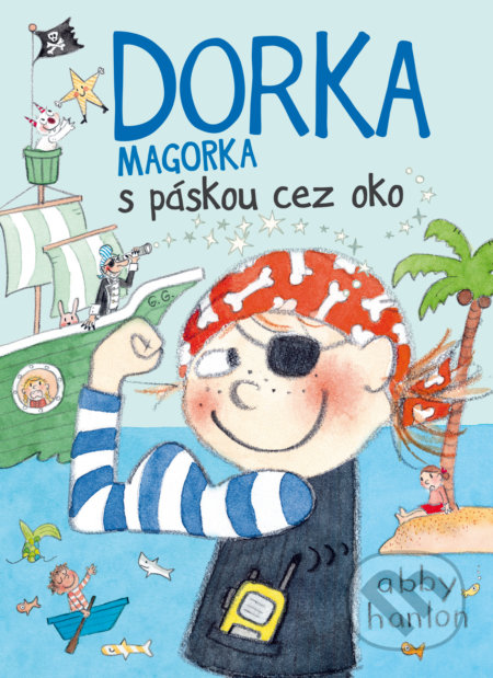 Dorka Magorka s páskou cez oko