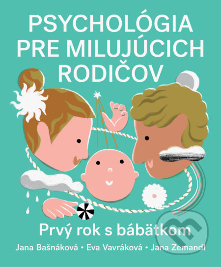 Psychológia pre milujúcich rodičov