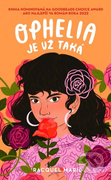 Ophelia je už taká