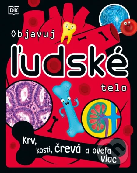 Objavuj ľudské telo