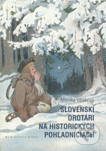 Slovenskí drotári na historických pohľadniciach