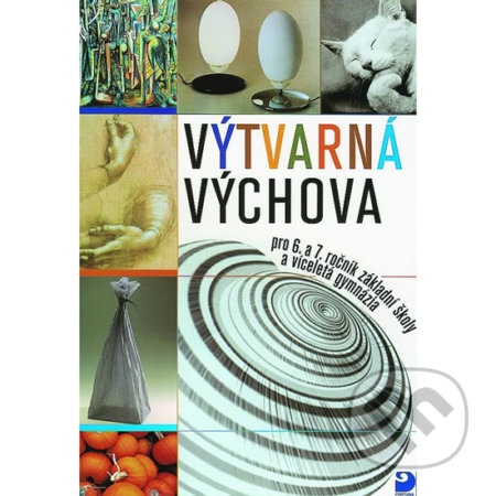 Výtvarná výchova pro 6. a 7. ročník základní školy a odpovídající ročníky víceletých gymnázií