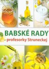 Babské rady profesorky Struneckej