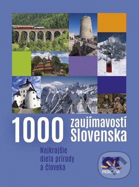 1000 zaujímavostí Slovenska