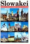 Slowakei. Spaziergange durch die Jahrhunderte der Stadte und Stadtchen