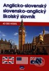 Anglicko-slovenský, slovensko-anglický školský slovník
