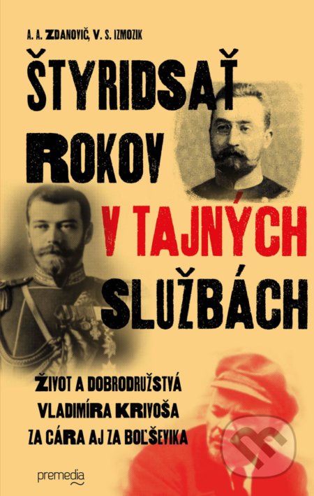 Štyridsať rokov v tajných službách