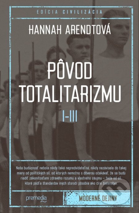 Pôvod totalitarizmu I-III