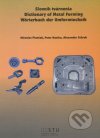 Slovník tvárnenia. Dictionary of Metal Forming. Wörterbuch der Umformtechnik