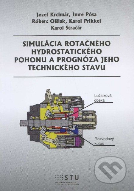 Simulácia rotačného hydrostatického pohonu a prognóza jeho technického stavu