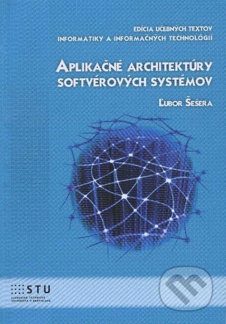 Aplikačné architektúry softvérových systémov