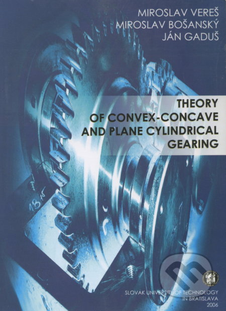 Theory of Convex-Concave and Plane Cylindrical Gearing
