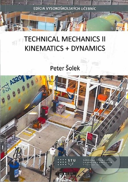Technical mechanics II, kinematics + dynamics