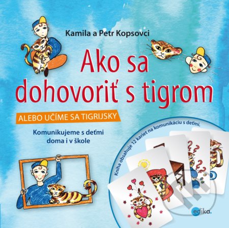 Ako sa dohovoriť s tigrom