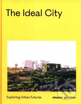 The Ideal City