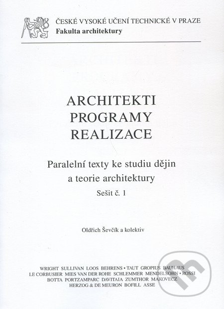 Architekti. Programy. Realizace. Paralelní texty ke studiu dějin a teorie architektury