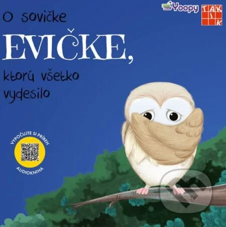 O sovičke Evičke, ktorú všetko vydesilo