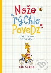 Nože rýchlo povedz