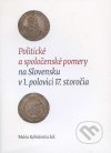 Politické a spoločenské pomery na Slovensku v 1. polovici 17. storočia
