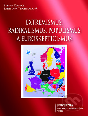 Extremismus,radikalismus,populismus a euroskepticismus