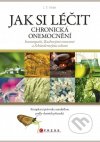 Jak léčit chronická onemocnění homeopatií, Bachovými esencemi a Schüsslerovými solemi