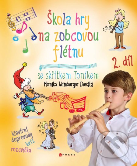 Detailné zobrazenie záznamu: Škola hry na zobcovou flétnu 2 Škola hry na zobcovou flétnu 2