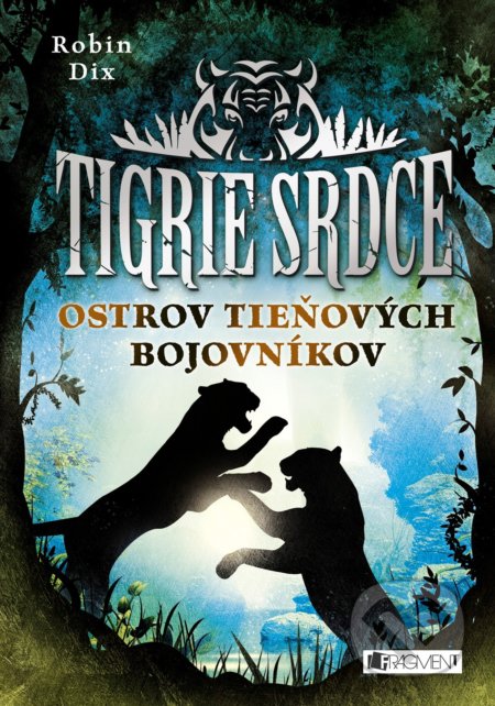 Tigrie srdce Ostrov Tieňových bojovníkov