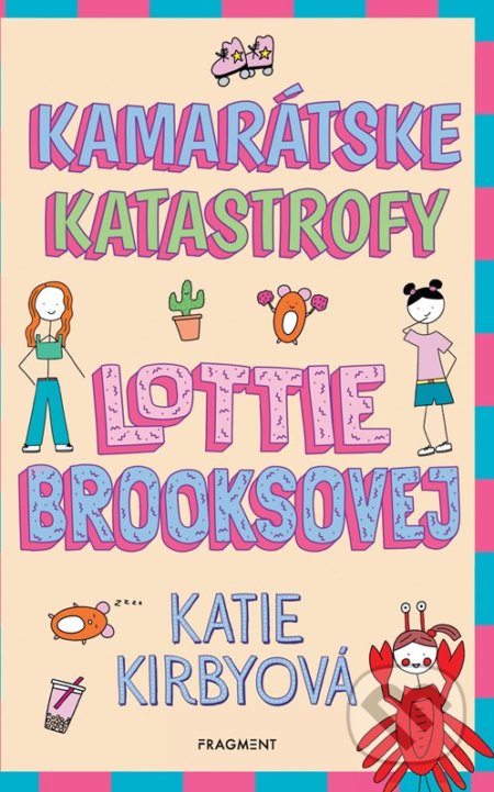 Kamarátske katastrofy Lottie Brooksovej