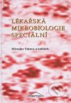 Lékařská mikrobiologie speciální