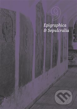 Epigraphica & Sepulcralia