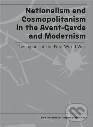Nationalism and cosmopolitanism in the avant-garde and modernism