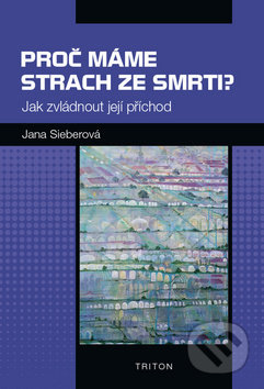 Proč máme strach ze smrti?