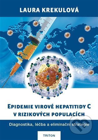 Epidemie virové hepatitidy C v rizikových populacích