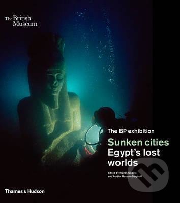 Sunken cities. Egypt's lost worlds