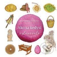 Ako sa kedysi oslavovalo